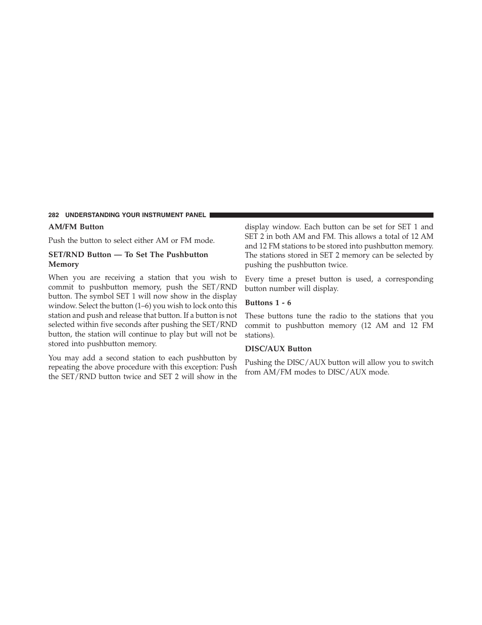 Am/fm button, Set/rnd button — to set the pushbutton memory, Buttons 1 - 6 | Disc/aux button | Jeep 2015 Patriot - Owner Manual User Manual | Page 284 / 568