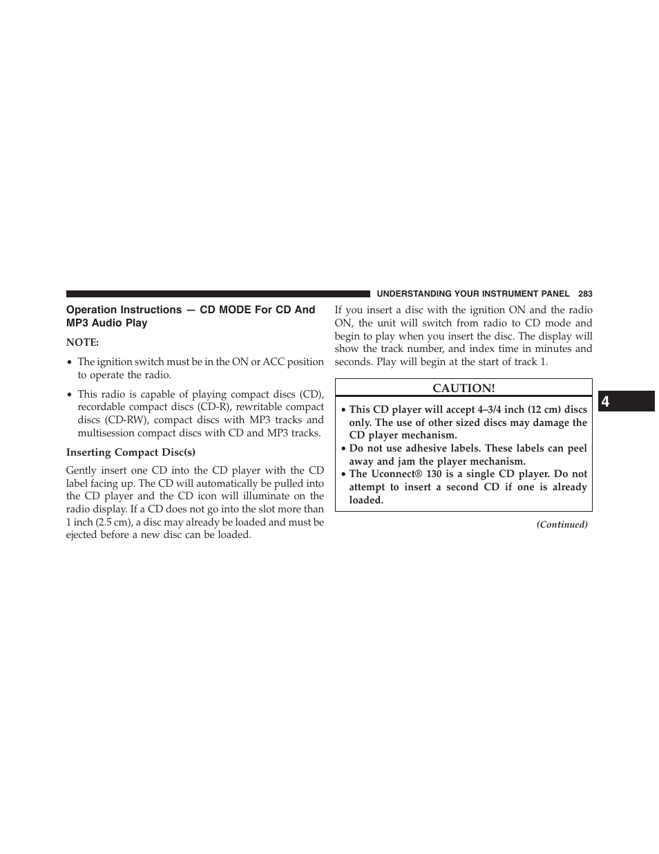 Inserting compact disc(s), Operation instructions — cd mode, For cd and mp3 audio play | Jeep 2015 Patriot - Owner Manual User Manual | Page 285 / 568