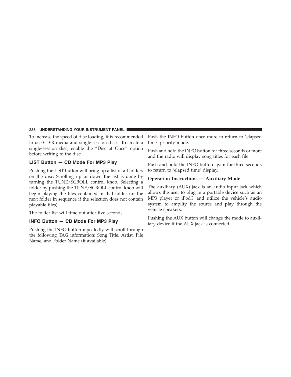 List button — cd mode for mp3 play, Info button — cd mode for mp3 play, Operation instructions — auxiliary mode | Jeep 2015 Patriot - Owner Manual User Manual | Page 290 / 568