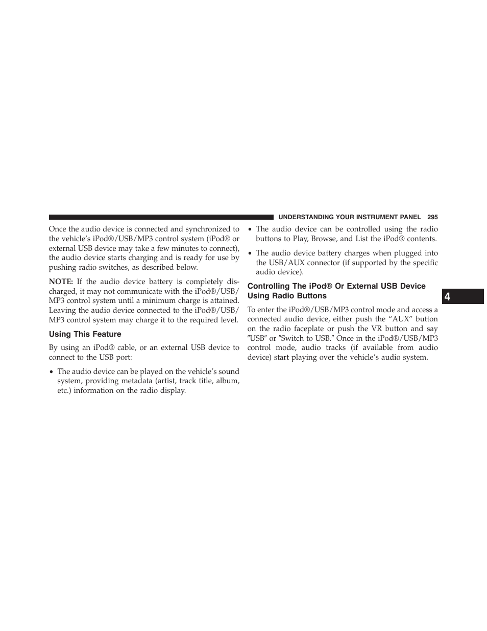 Using this feature, Controlling the ipod® or external usb device, Using radio buttons | Jeep 2015 Patriot - Owner Manual User Manual | Page 297 / 568