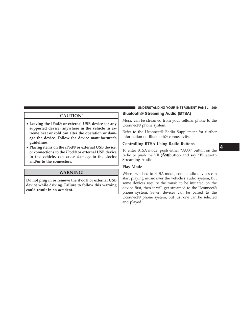 Bluetooth® streaming audio (btsa), Controlling btsa using radio buttons, Play mode | Jeep 2015 Patriot - Owner Manual User Manual | Page 301 / 568