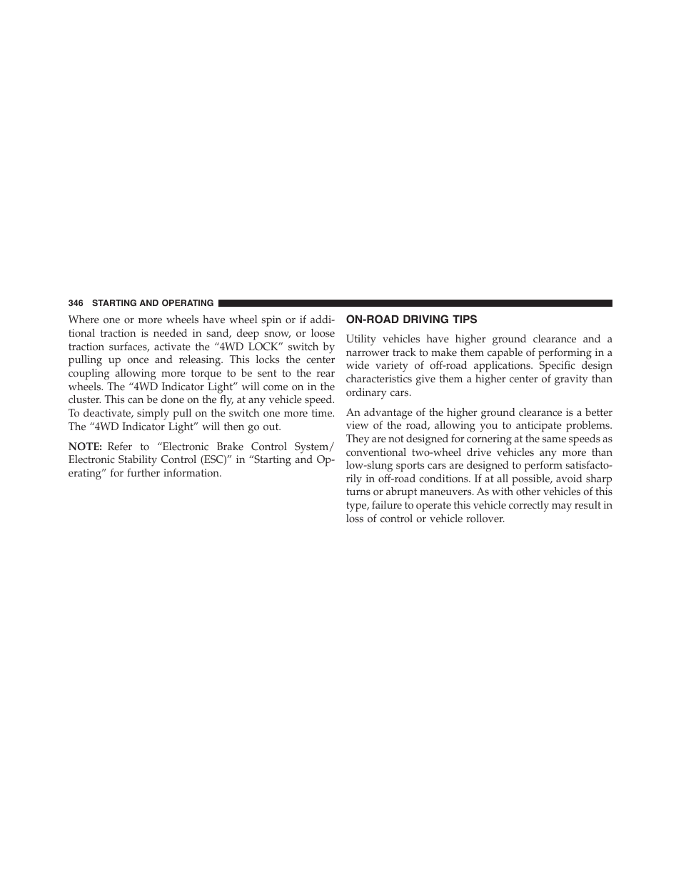 On-road driving tips | Jeep 2015 Patriot - Owner Manual User Manual | Page 348 / 568