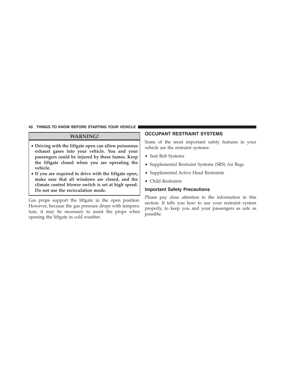 Occupant restraint systems, Important safety precautions | Jeep 2015 Patriot - Owner Manual User Manual | Page 42 / 568