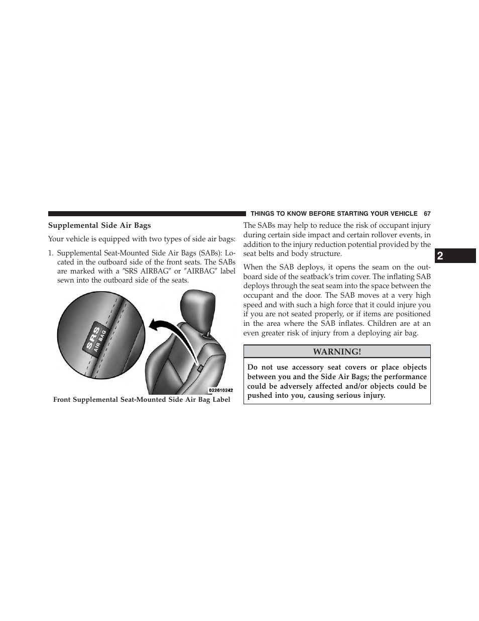 Supplemental side air bags | Jeep 2015 Patriot - Owner Manual User Manual | Page 69 / 568