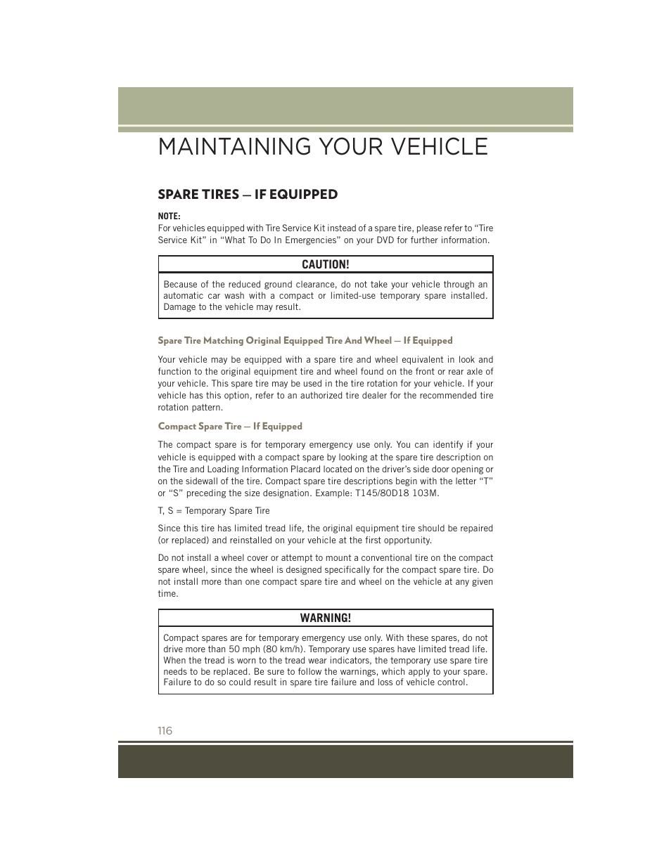 Spare tires — if equipped, Compact spare tire — if equipped, Maintaining your vehicle | Jeep 2015 Patriot - User Guide User Manual | Page 118 / 132