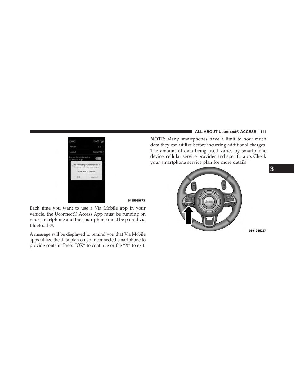 Jeep 2015 Renegade - Uconnect 65A/65AN Manual User Manual | Page 112 / 250