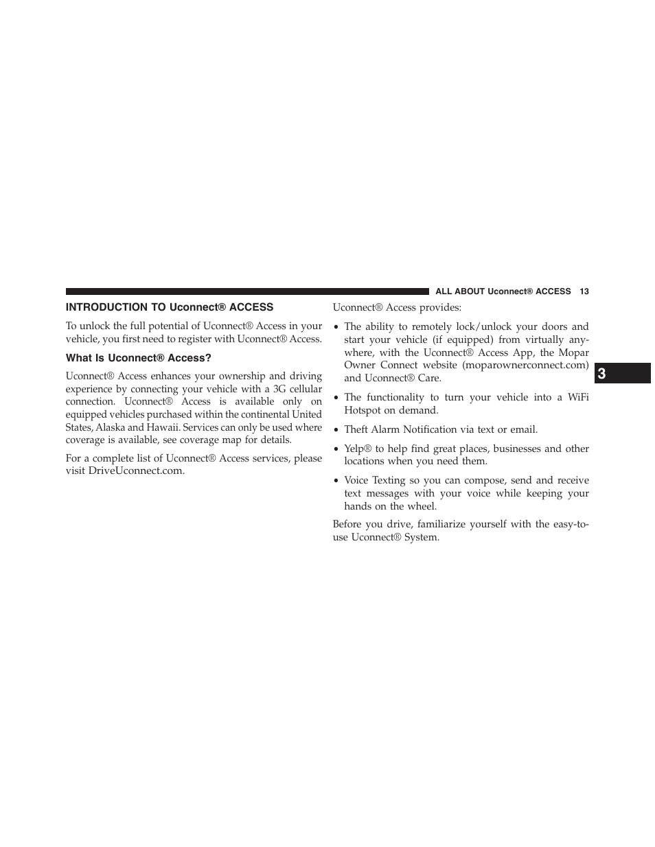 Introduction to uconnect® access, What is uconnect® access | Jeep 2015 Renegade - Uconnect 65A/65AN Manual User Manual | Page 14 / 250