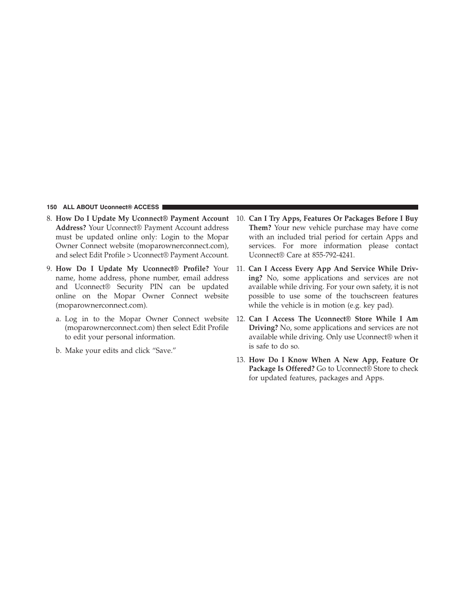 Safe usage of the uconnect® access system | Jeep 2015 Renegade - Uconnect 65A/65AN Manual User Manual | Page 151 / 250