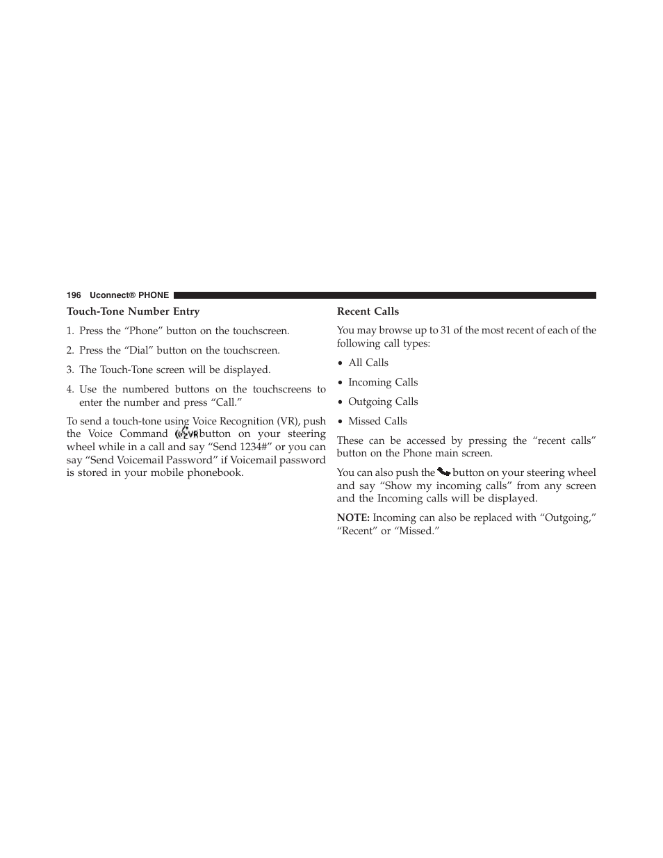 Uconnect® phone features | Jeep 2015 Renegade - Uconnect 65A/65AN Manual User Manual | Page 197 / 250
