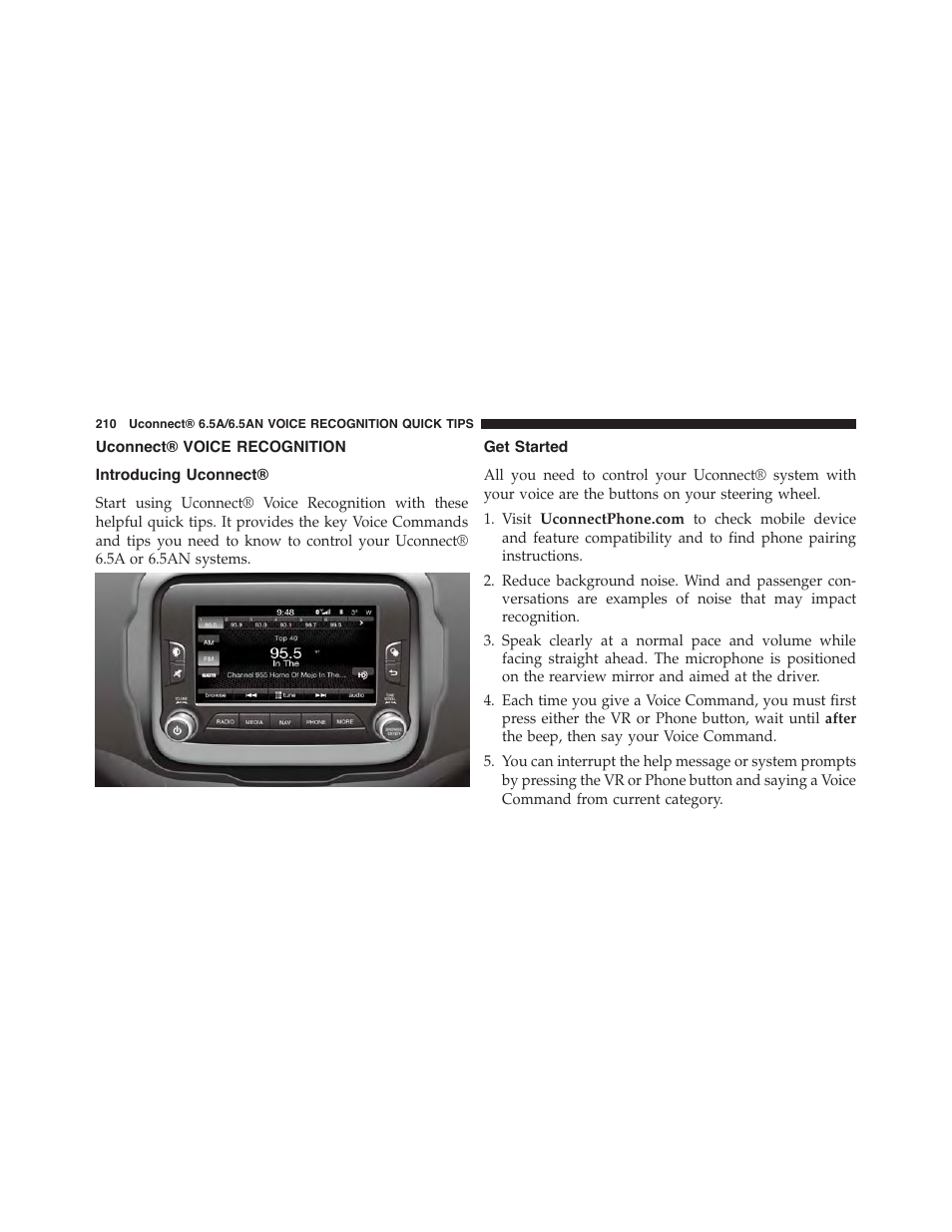 Uconnect® voice recognition, Introducing uconnect, Get started | Navigation | Jeep 2015 Renegade - Uconnect 65A/65AN Manual User Manual | Page 211 / 250