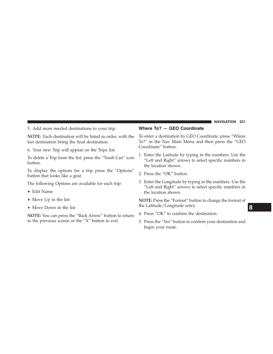 Where to? — geo coordinate | Jeep 2015 Renegade - Uconnect 65A/65AN Manual User Manual | Page 232 / 250