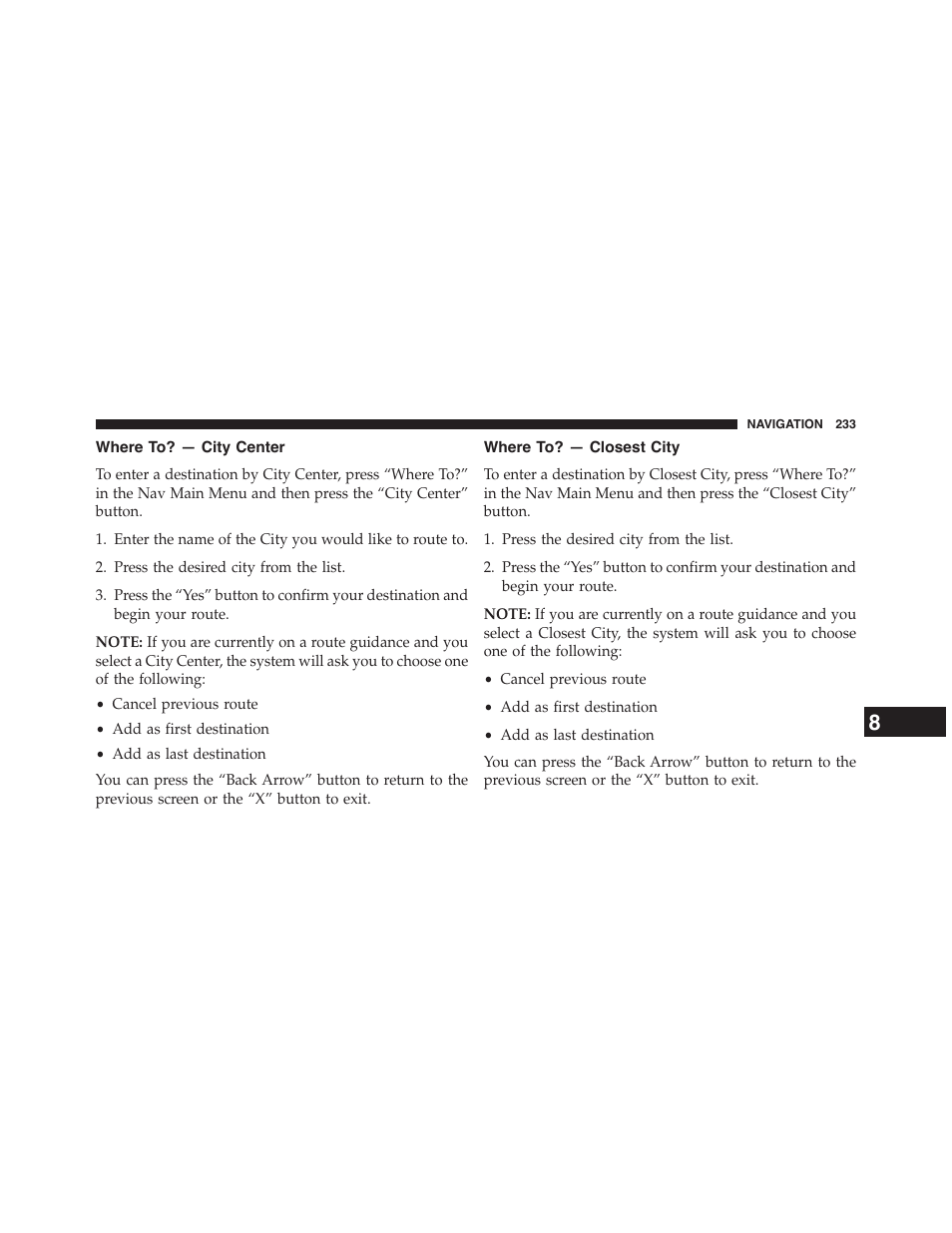 Where to? — city center, Where to? — closest city, Settings — map setup | Jeep 2015 Renegade - Uconnect 65A/65AN Manual User Manual | Page 234 / 250