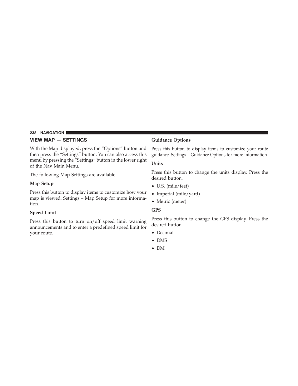 View map — settings, Information, Information — where am i | Information — trip computer | Jeep 2015 Renegade - Uconnect 65A/65AN Manual User Manual | Page 239 / 250