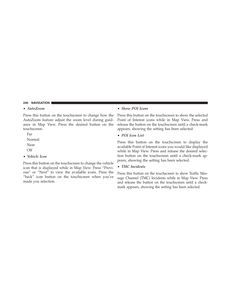 Emergency — hospital, Emergency — police | Jeep 2015 Renegade - Uconnect 65A/65AN Manual User Manual | Page 241 / 250