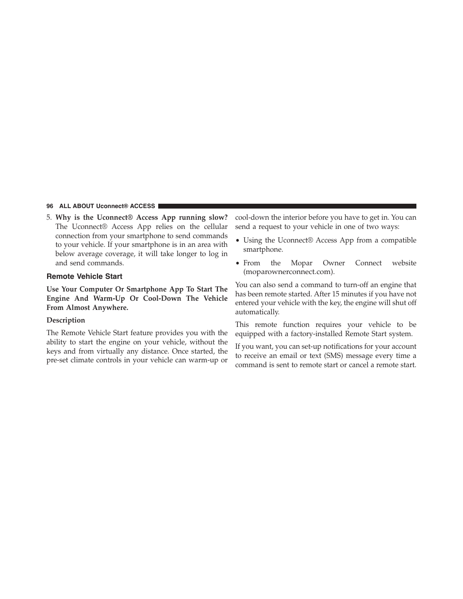 Remote vehicle start | Jeep 2015 Renegade - Uconnect 65A/65AN Manual User Manual | Page 97 / 250