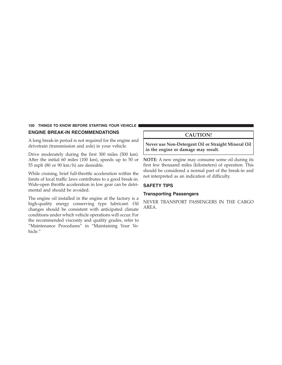 Engine break-in recommendations, Safety tips, Transporting passengers | Jeep 2015 Wrangler - Owner Manual User Manual | Page 102 / 695