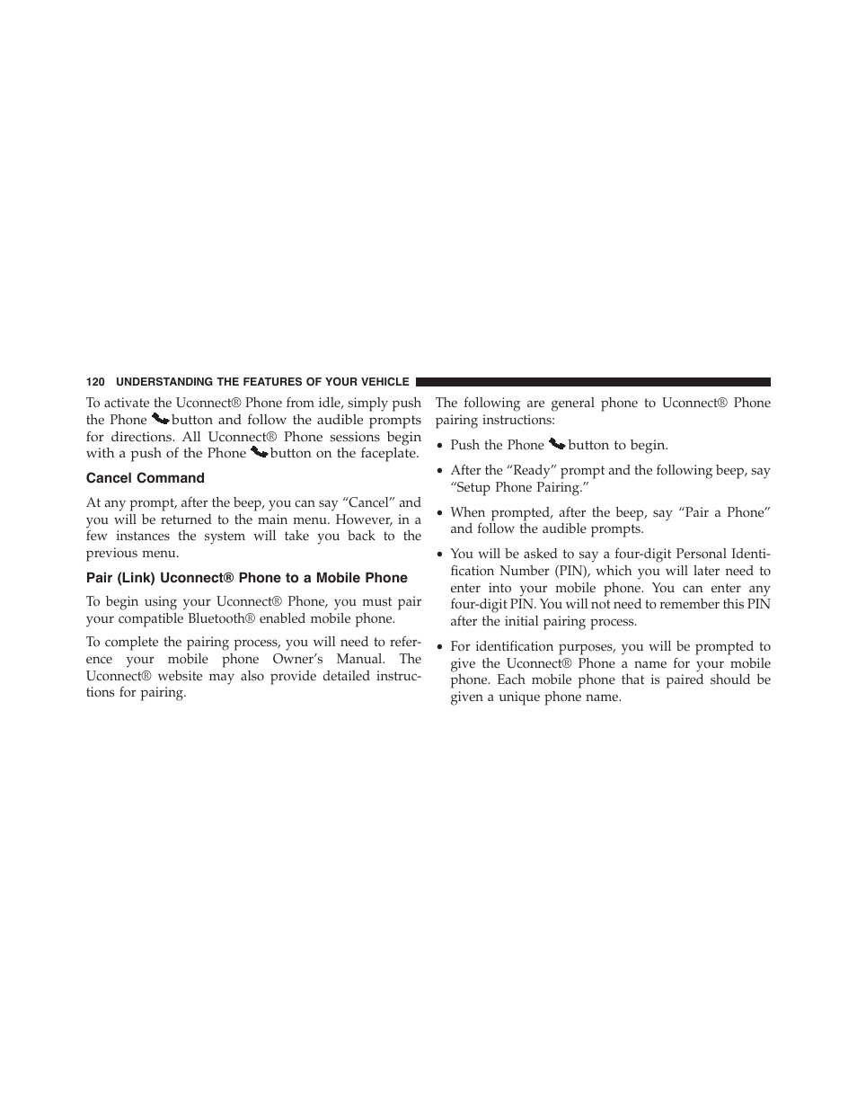 Cancel command, Pair (link) uconnect® phone to a mobile phone, Pair (link) uconnect® phone to a mobile | Phone | Jeep 2015 Wrangler - Owner Manual User Manual | Page 122 / 695