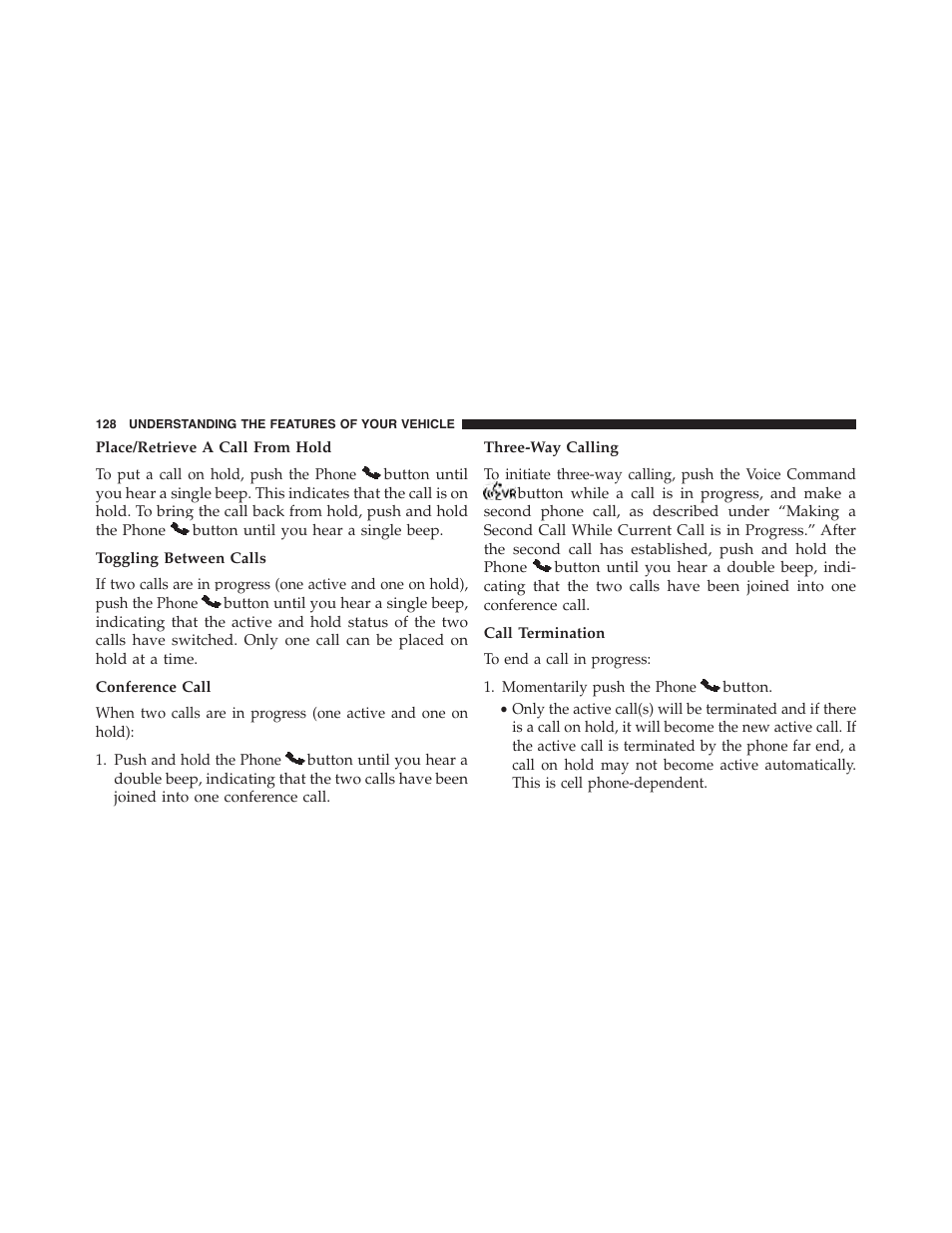 Place/retrieve a call from hold, Toggling between calls, Conference call | Three-way calling, Call termination | Jeep 2015 Wrangler - Owner Manual User Manual | Page 130 / 695