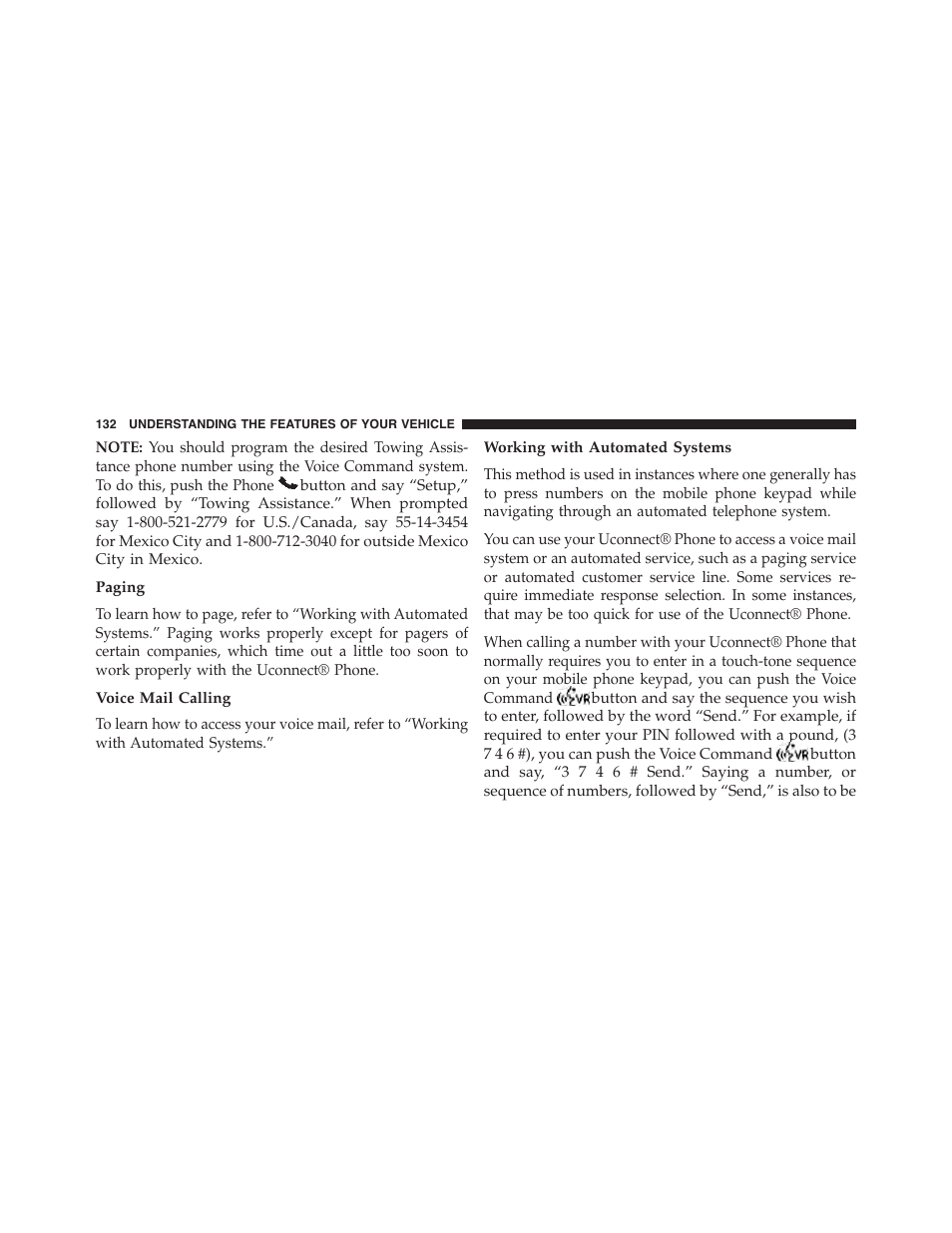 Paging, Voice mail calling, Working with automated systems | Jeep 2015 Wrangler - Owner Manual User Manual | Page 134 / 695