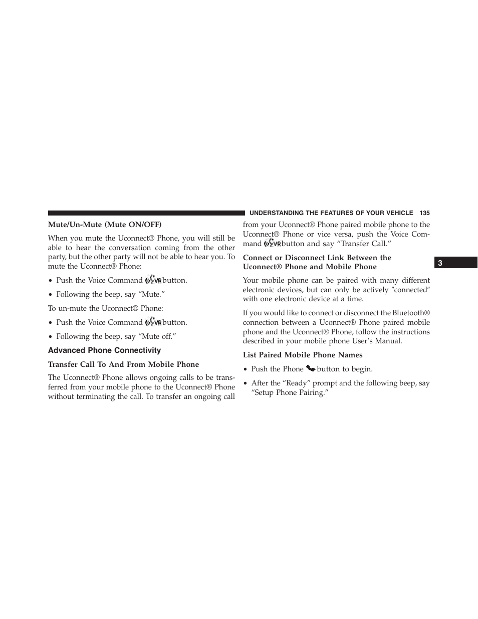 Mute/un-mute (mute on/off), Advanced phone connectivity, Transfer call to and from mobile phone | List paired mobile phone names | Jeep 2015 Wrangler - Owner Manual User Manual | Page 137 / 695