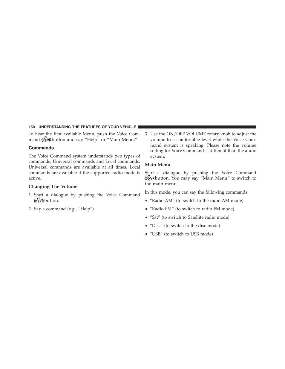 Commands, Changing the volume, Main menu | Jeep 2015 Wrangler - Owner Manual User Manual | Page 152 / 695