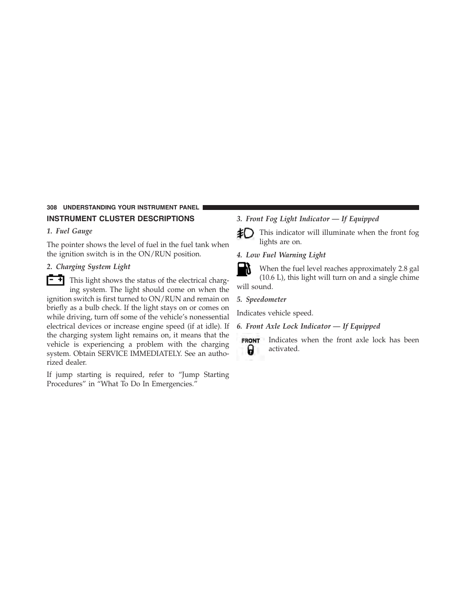 Instrument cluster descriptions | Jeep 2015 Wrangler - Owner Manual User Manual | Page 310 / 695