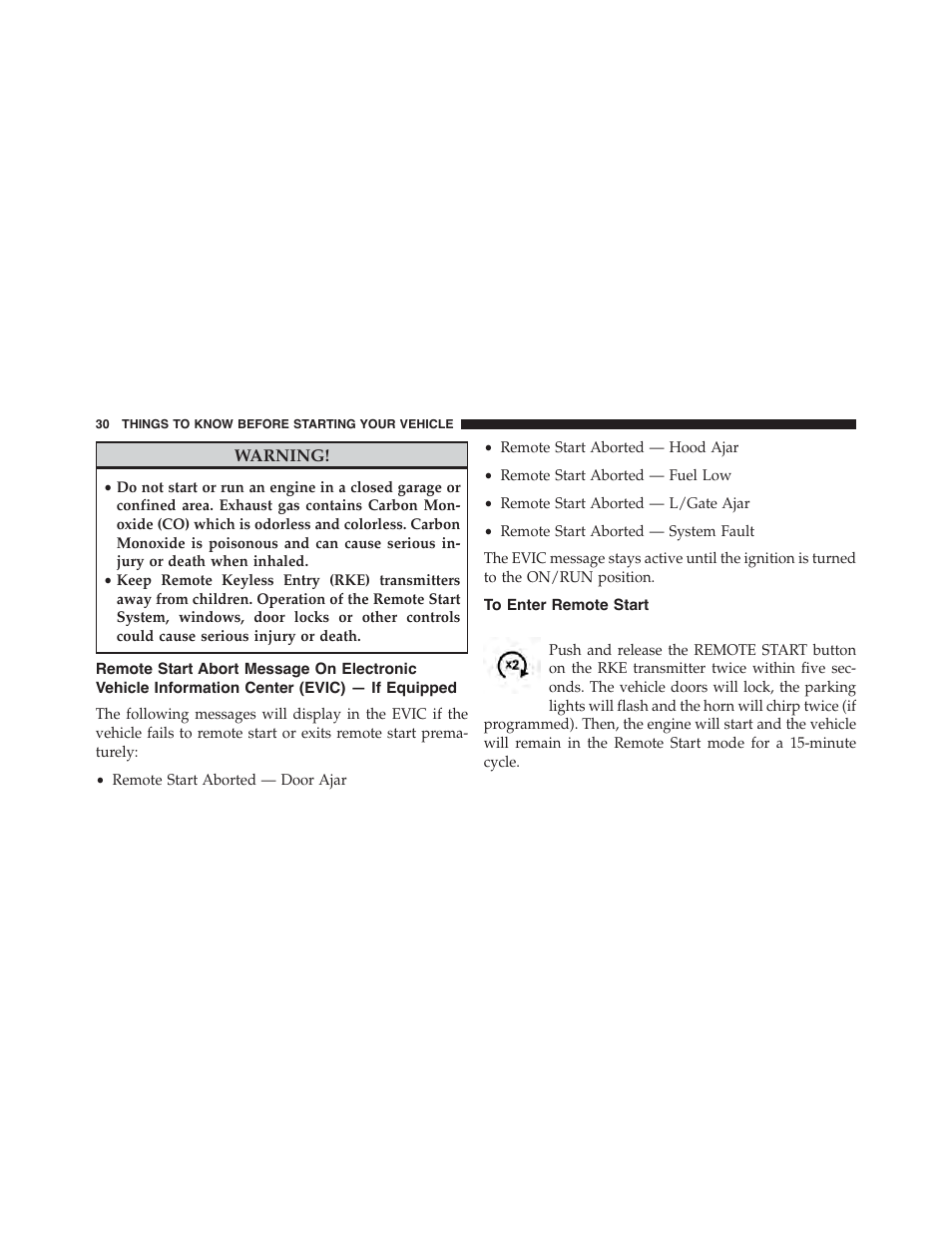 To enter remote start, Remote start abort message on electronic vehicle, Information center (evic) — if equipped | Jeep 2015 Wrangler - Owner Manual User Manual | Page 32 / 695