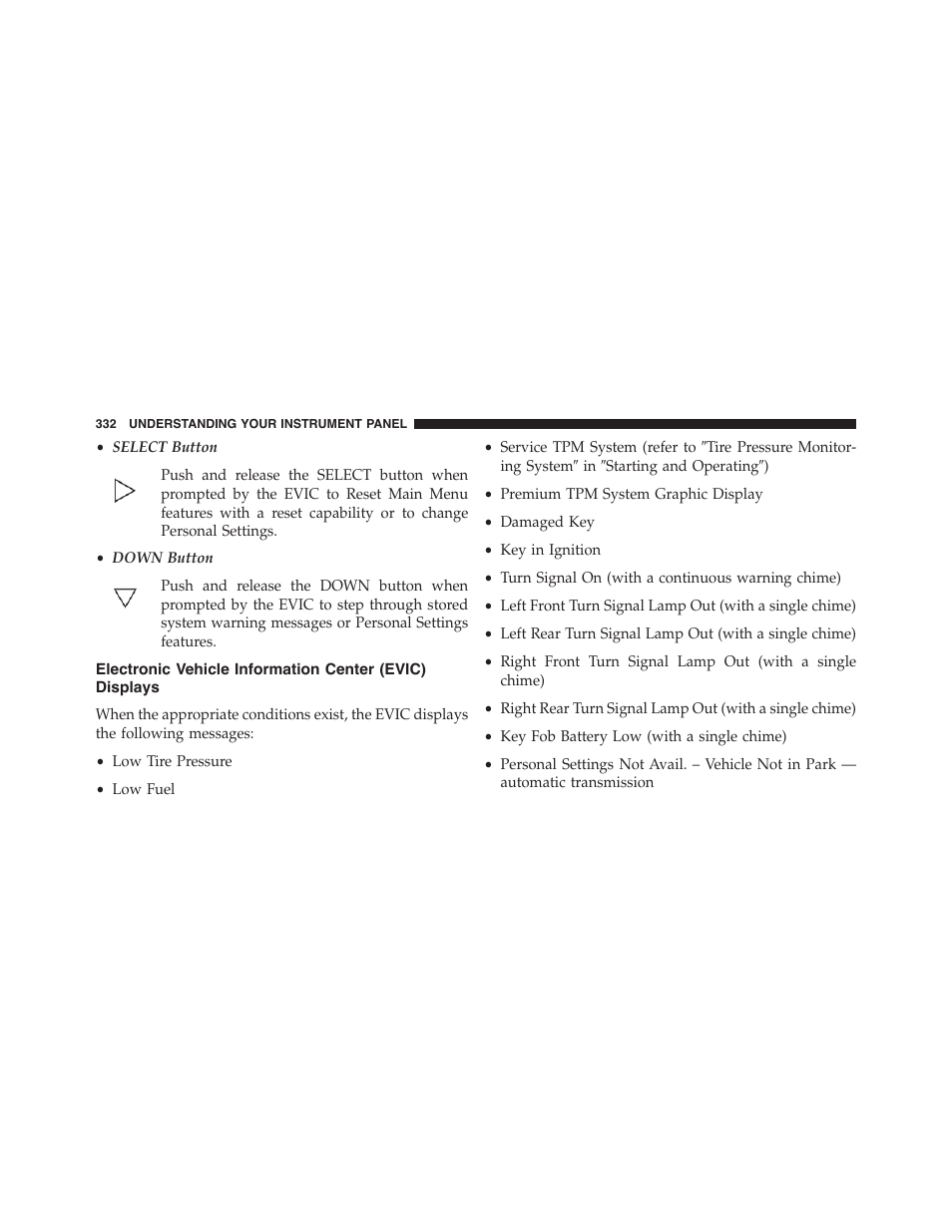 Electronic vehicle information center (evic), Displays | Jeep 2015 Wrangler - Owner Manual User Manual | Page 334 / 695