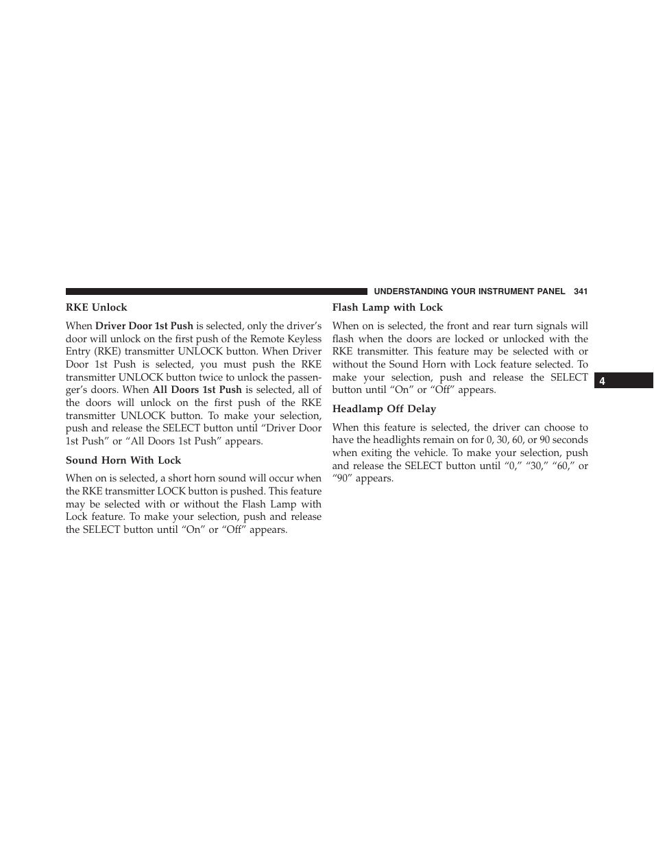 Rke unlock, Sound horn with lock, Flash lamp with lock | Headlamp off delay | Jeep 2015 Wrangler - Owner Manual User Manual | Page 343 / 695