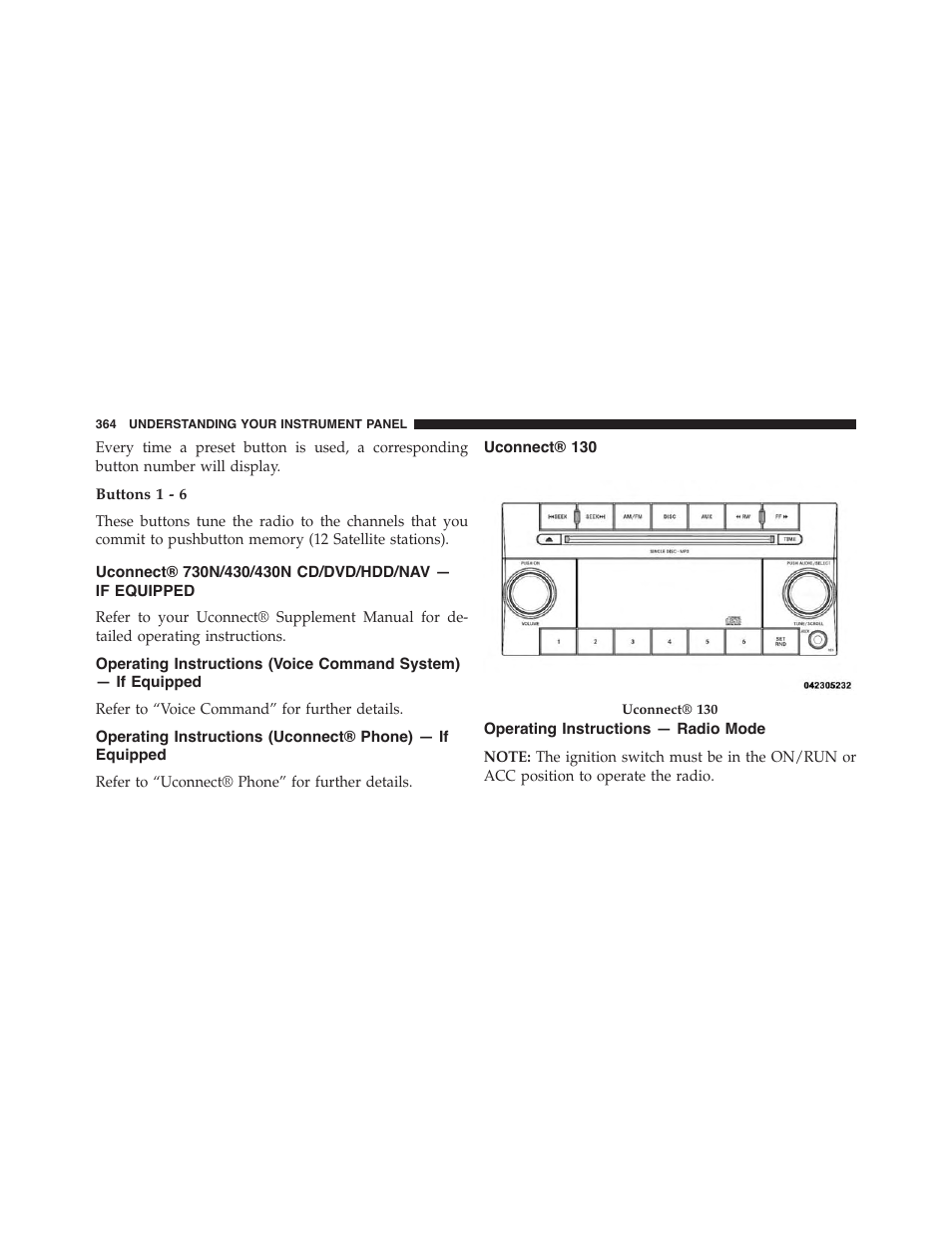 Buttons 1 - 6, Uconnect® 130, Operating instructions — radio mode | Uconnect® 730n/430/430n cd/dvd/hdd/nav, If equipped, Operating instructions (voice command system), Operating instructions (uconnect® phone) — if, Equipped | Jeep 2015 Wrangler - Owner Manual User Manual | Page 366 / 695