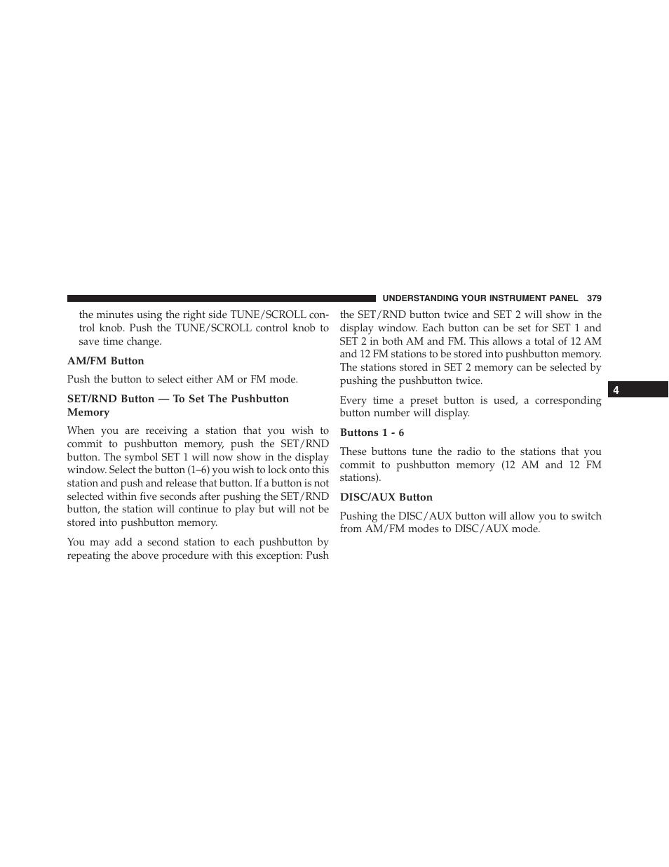 Am/fm button, Set/rnd button — to set the pushbutton memory, Buttons 1 - 6 | Disc/aux button | Jeep 2015 Wrangler - Owner Manual User Manual | Page 381 / 695