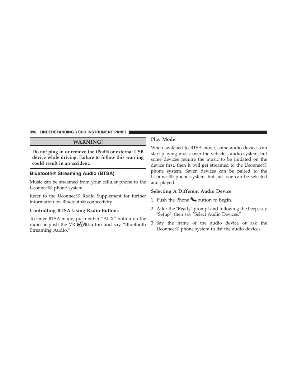 Bluetooth® streaming audio (btsa), Controlling btsa using radio buttons, Play mode | Selecting a different audio device | Jeep 2015 Wrangler - Owner Manual User Manual | Page 398 / 695