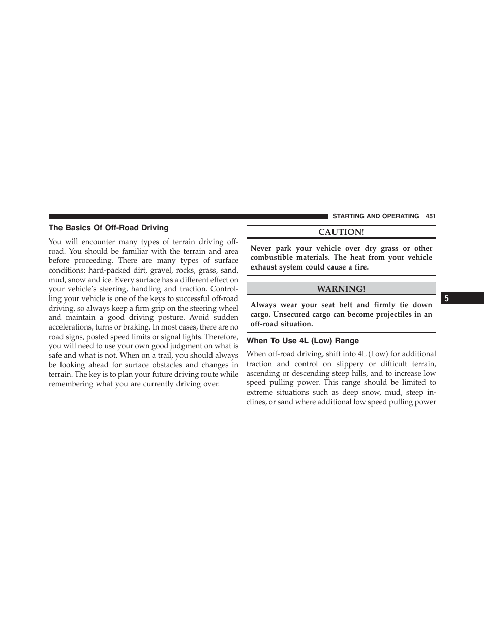 The basics of off-road driving, When to use 4l (low) range | Jeep 2015 Wrangler - Owner Manual User Manual | Page 453 / 695