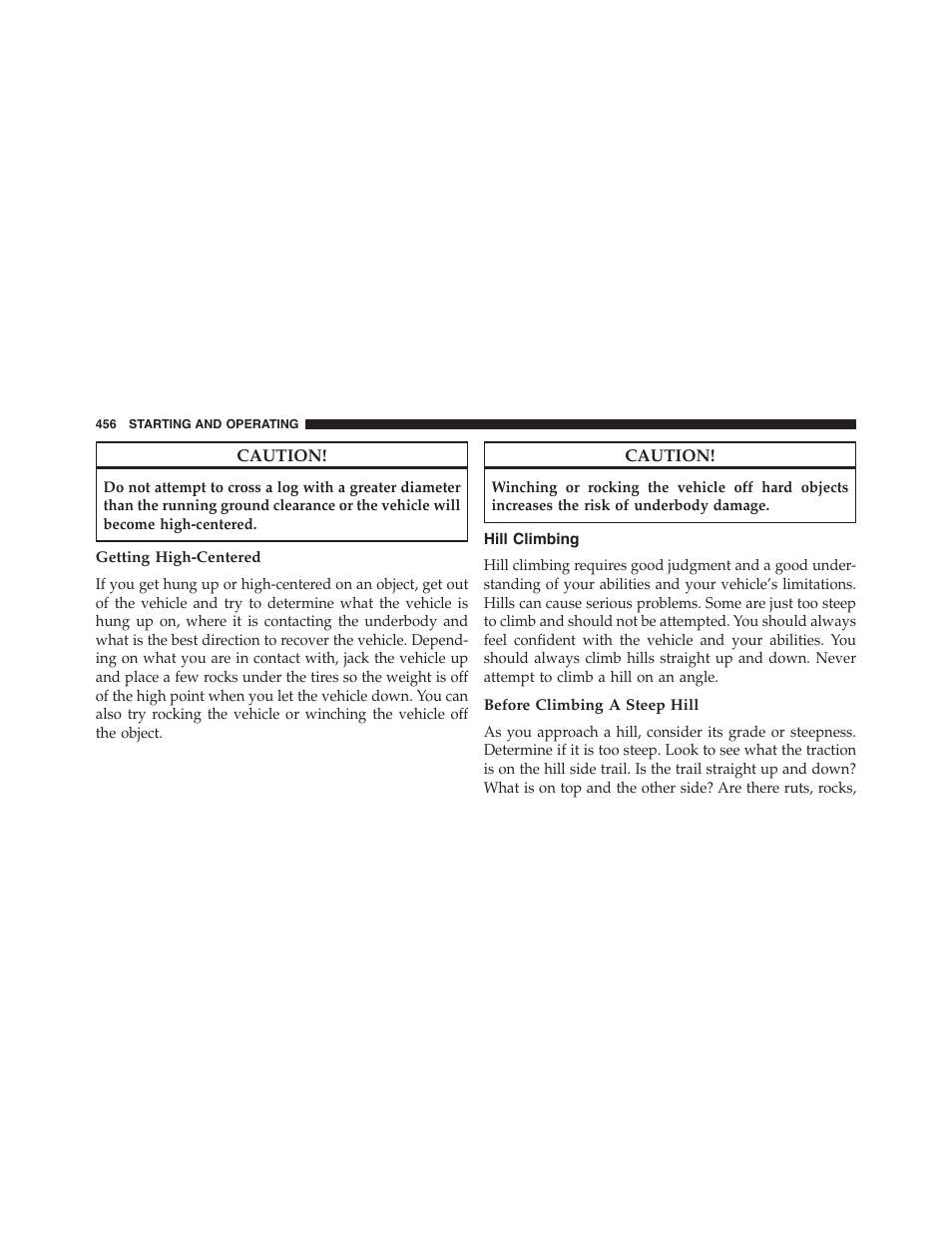 Getting high-centered, Hill climbing, Before climbing a steep hill | Jeep 2015 Wrangler - Owner Manual User Manual | Page 458 / 695