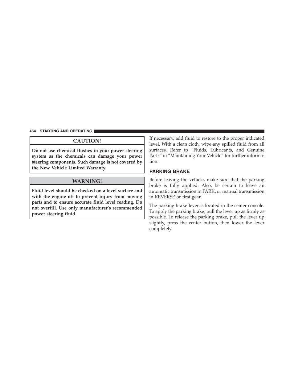 Parking brake | Jeep 2015 Wrangler - Owner Manual User Manual | Page 466 / 695