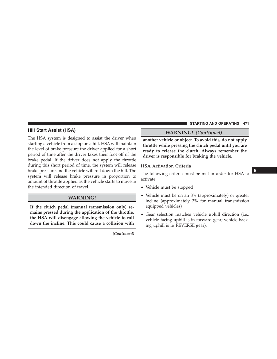 Hill start assist (hsa), Hsa activation criteria | Jeep 2015 Wrangler - Owner Manual User Manual | Page 473 / 695