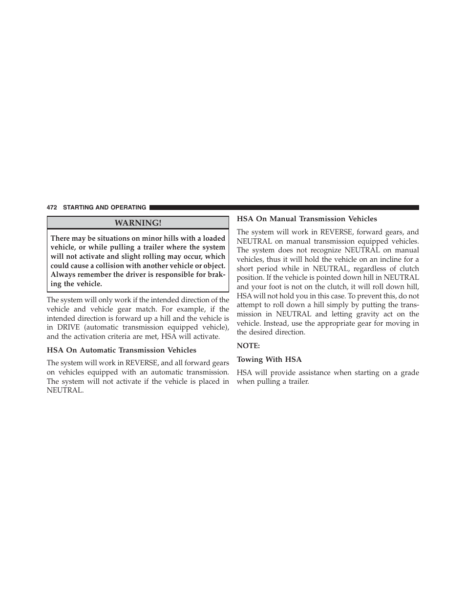Hsa on automatic transmission vehicles, Hsa on manual transmission vehicles, Towing with hsa | Jeep 2015 Wrangler - Owner Manual User Manual | Page 474 / 695