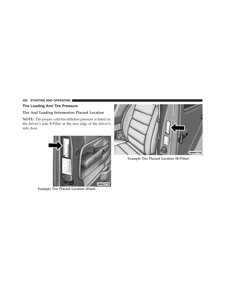 Tire loading and tire pressure, Tire and loading information placard location | Jeep 2015 Wrangler - Owner Manual User Manual | Page 494 / 695