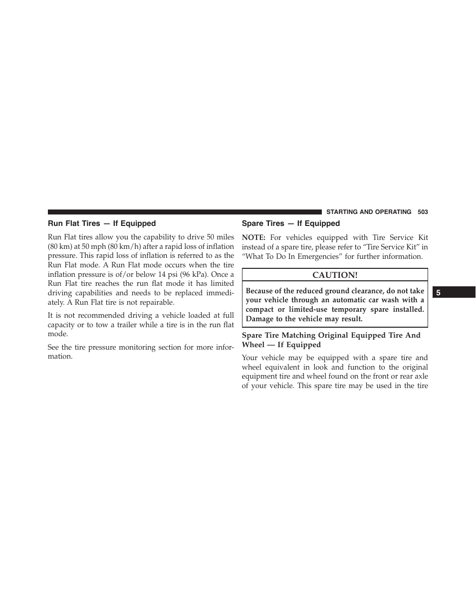 Run flat tires — if equipped, Spare tires — if equipped | Jeep 2015 Wrangler - Owner Manual User Manual | Page 505 / 695