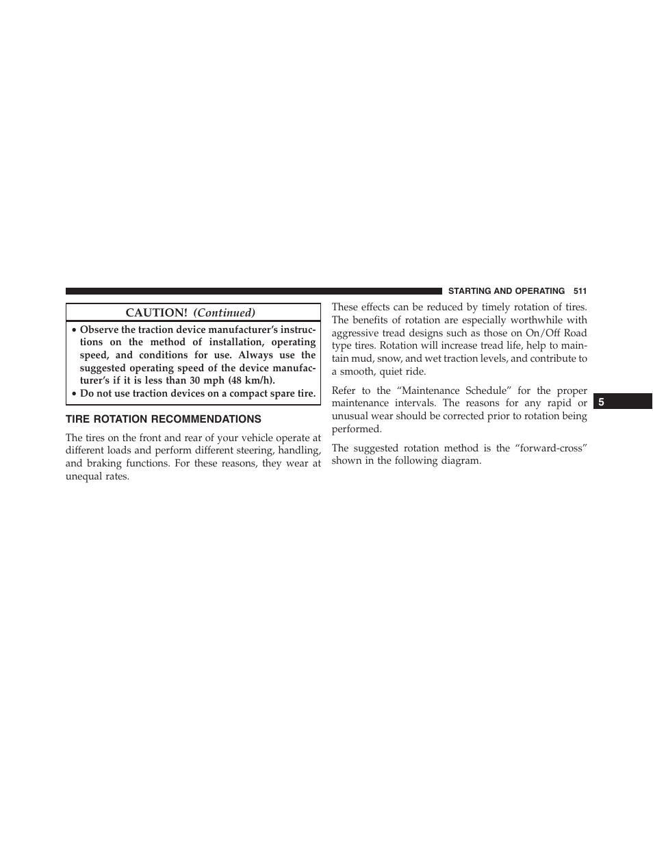 Tire rotation recommendations | Jeep 2015 Wrangler - Owner Manual User Manual | Page 513 / 695