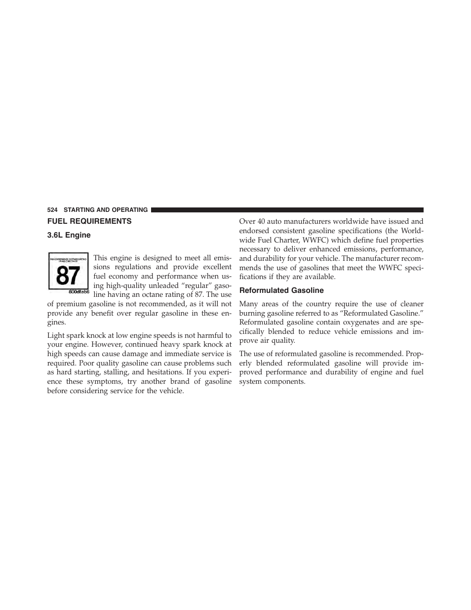 Fuel requirements, 6l engine, Reformulated gasoline | Jeep 2015 Wrangler - Owner Manual User Manual | Page 526 / 695