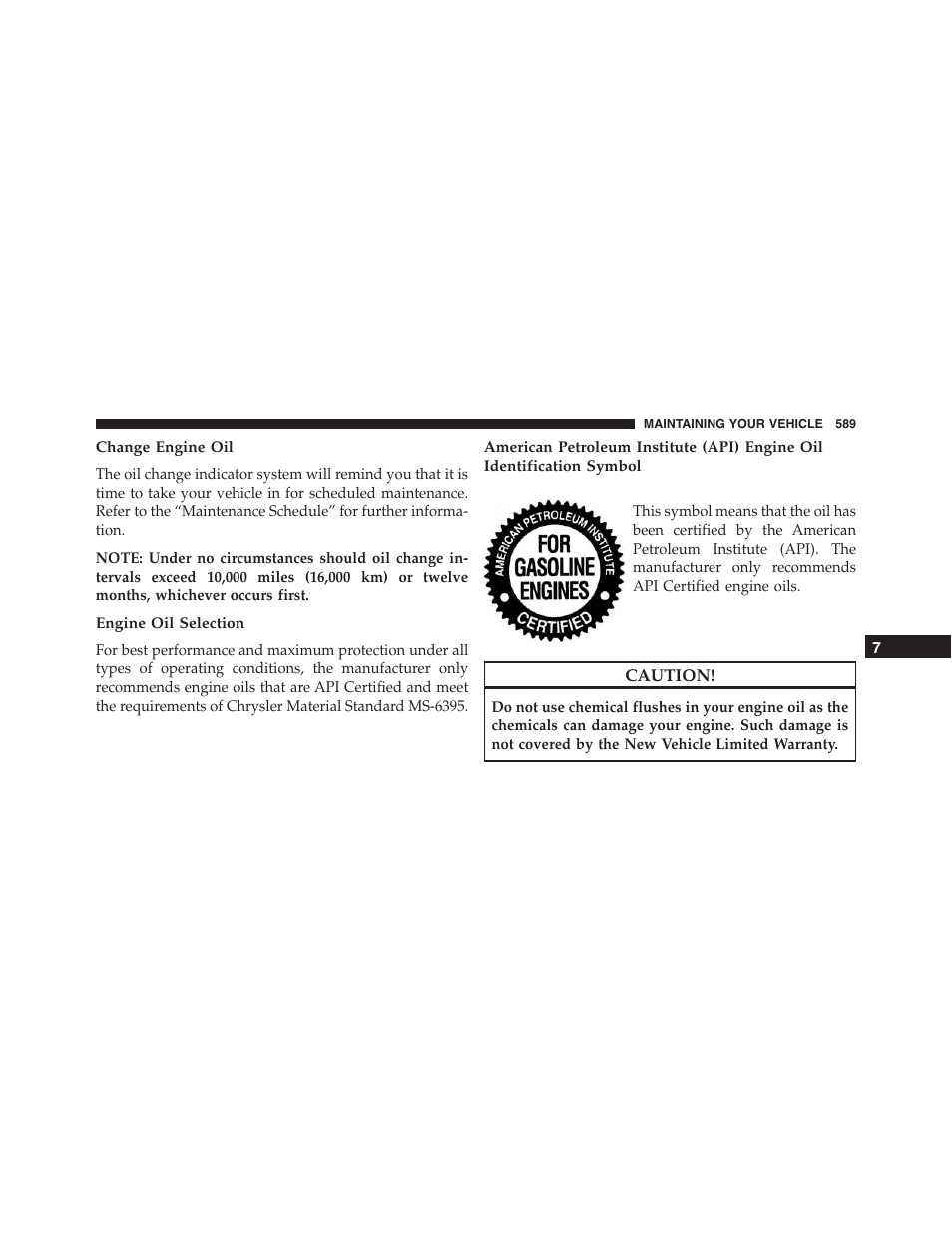 Change engine oil, Engine oil selection | Jeep 2015 Wrangler - Owner Manual User Manual | Page 591 / 695