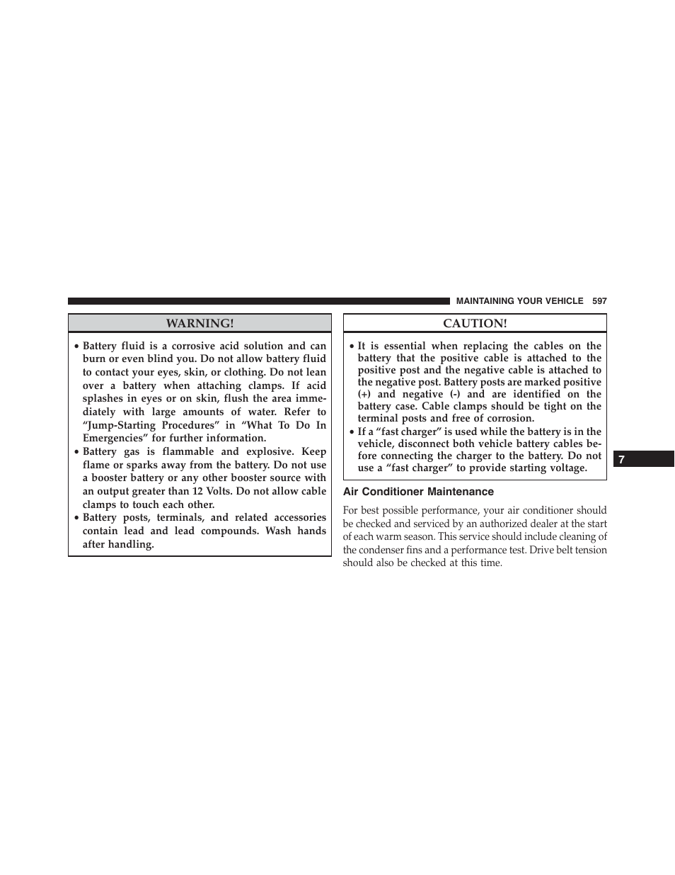 Air conditioner maintenance | Jeep 2015 Wrangler - Owner Manual User Manual | Page 599 / 695