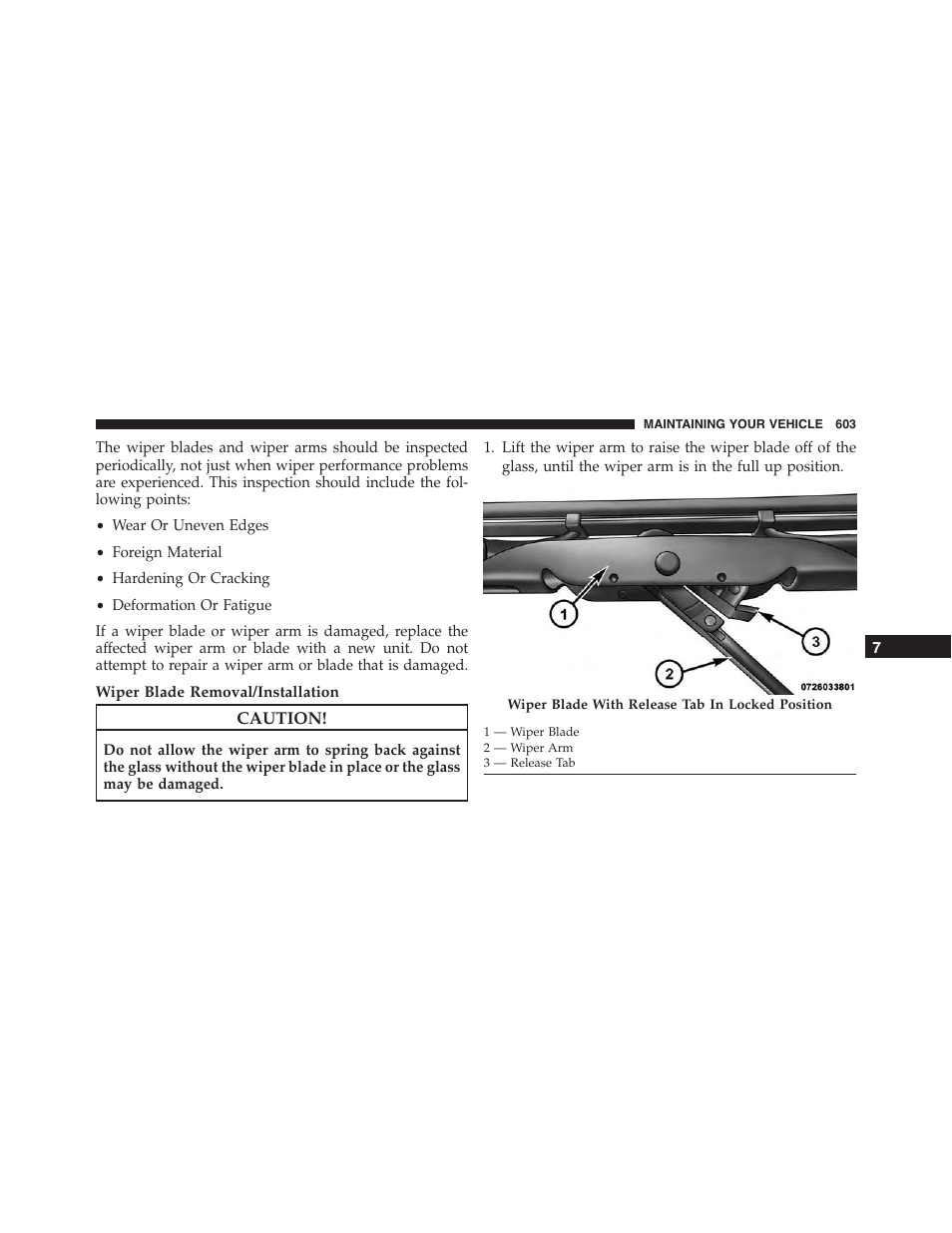 Wiper blade removal/installation | Jeep 2015 Wrangler - Owner Manual User Manual | Page 605 / 695