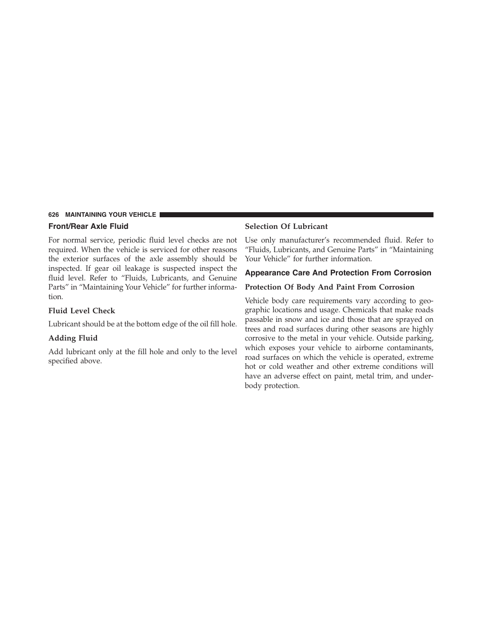 Front/rear axle fluid, Fluid level check, Adding fluid | Selection of lubricant, Appearance care and protection from corrosion, Protection of body and paint from corrosion, Appearance care and protection from, Corrosion | Jeep 2015 Wrangler - Owner Manual User Manual | Page 628 / 695