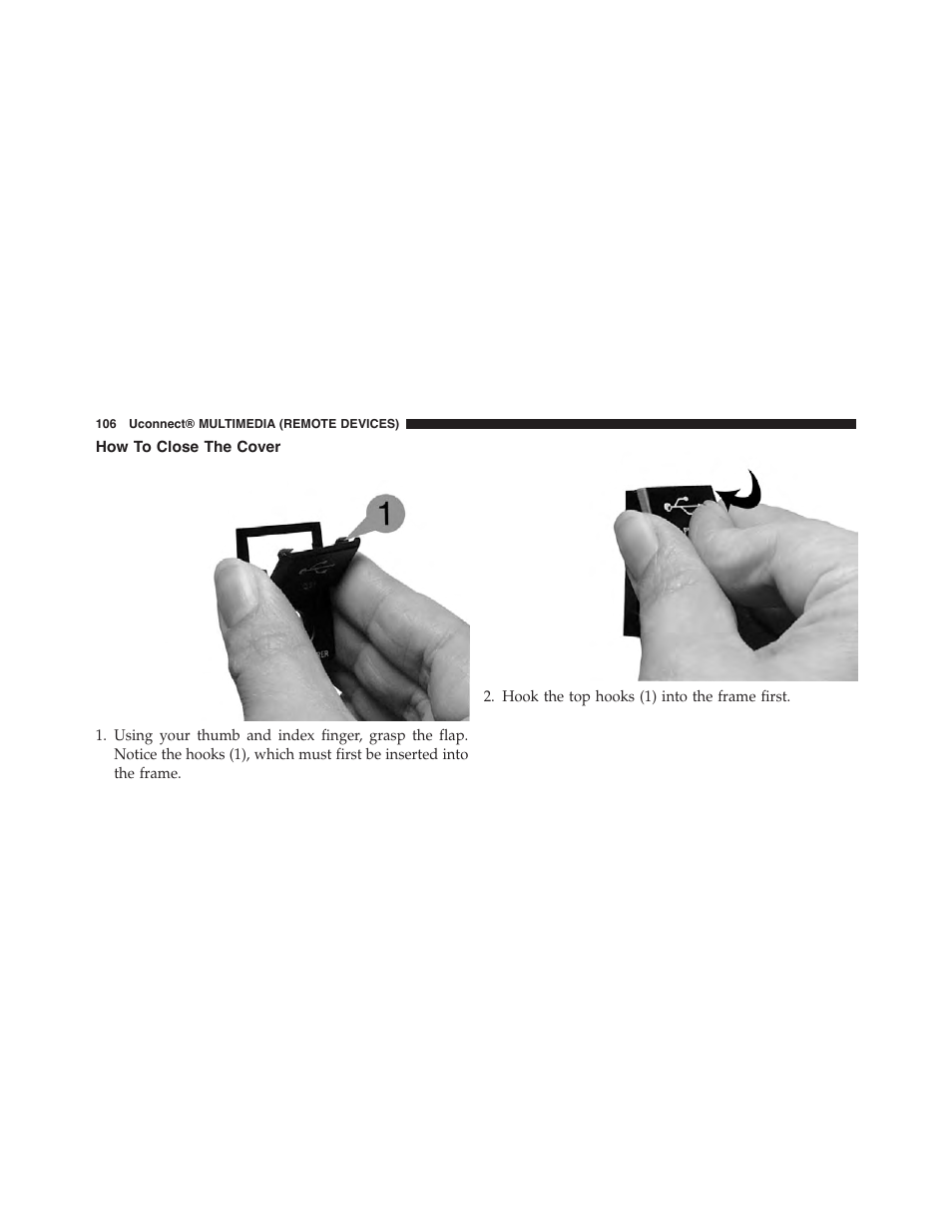 How to close the cover | Jeep 2015 Wrangler - Uconnect 730N Manual User Manual | Page 117 / 222