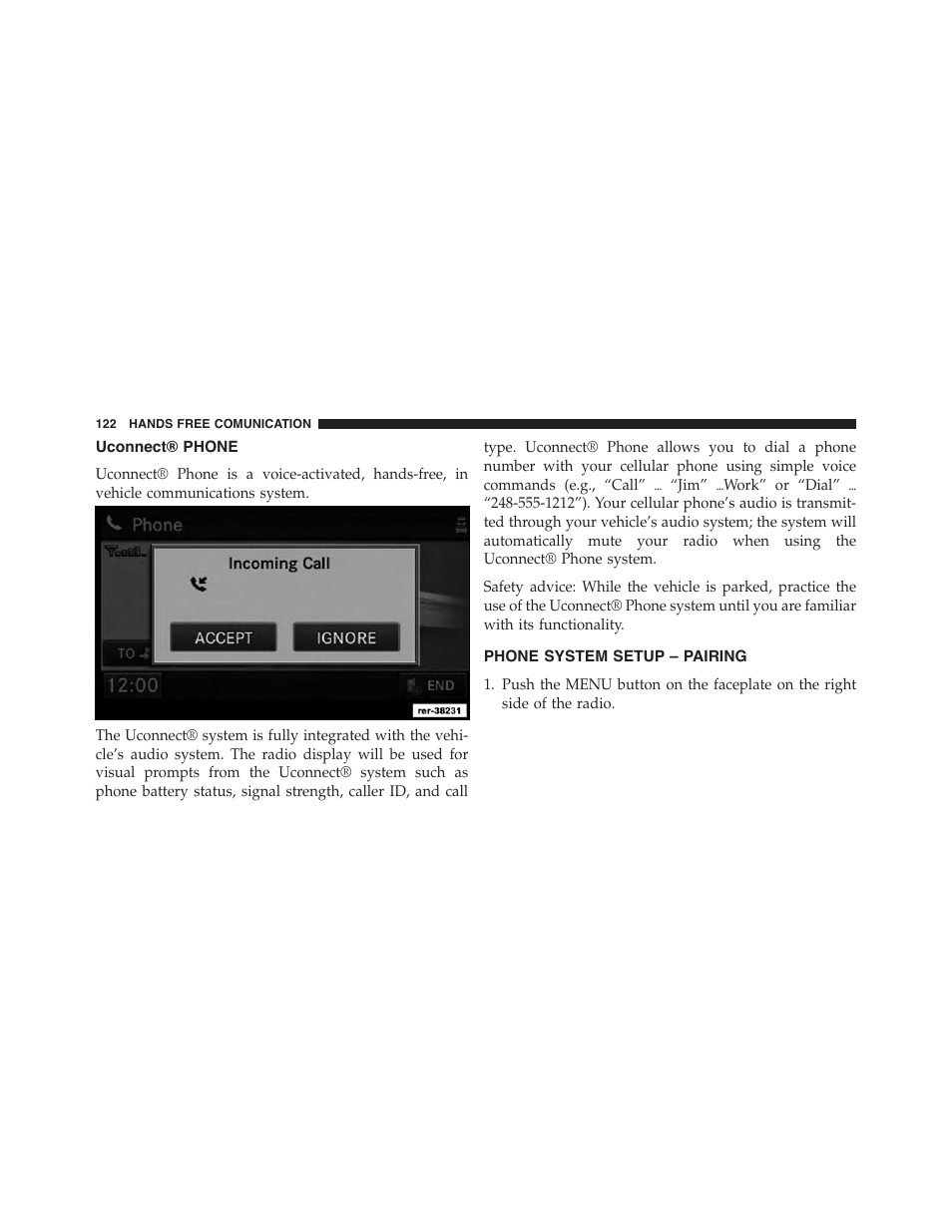 Uconnect® phone, Phone system setup – pairing | Jeep 2015 Wrangler - Uconnect 730N Manual User Manual | Page 133 / 222