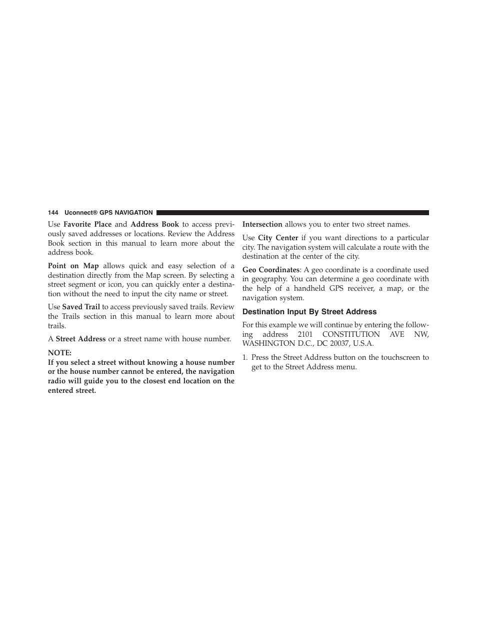 Destination input by street address | Jeep 2015 Wrangler - Uconnect 730N Manual User Manual | Page 155 / 222