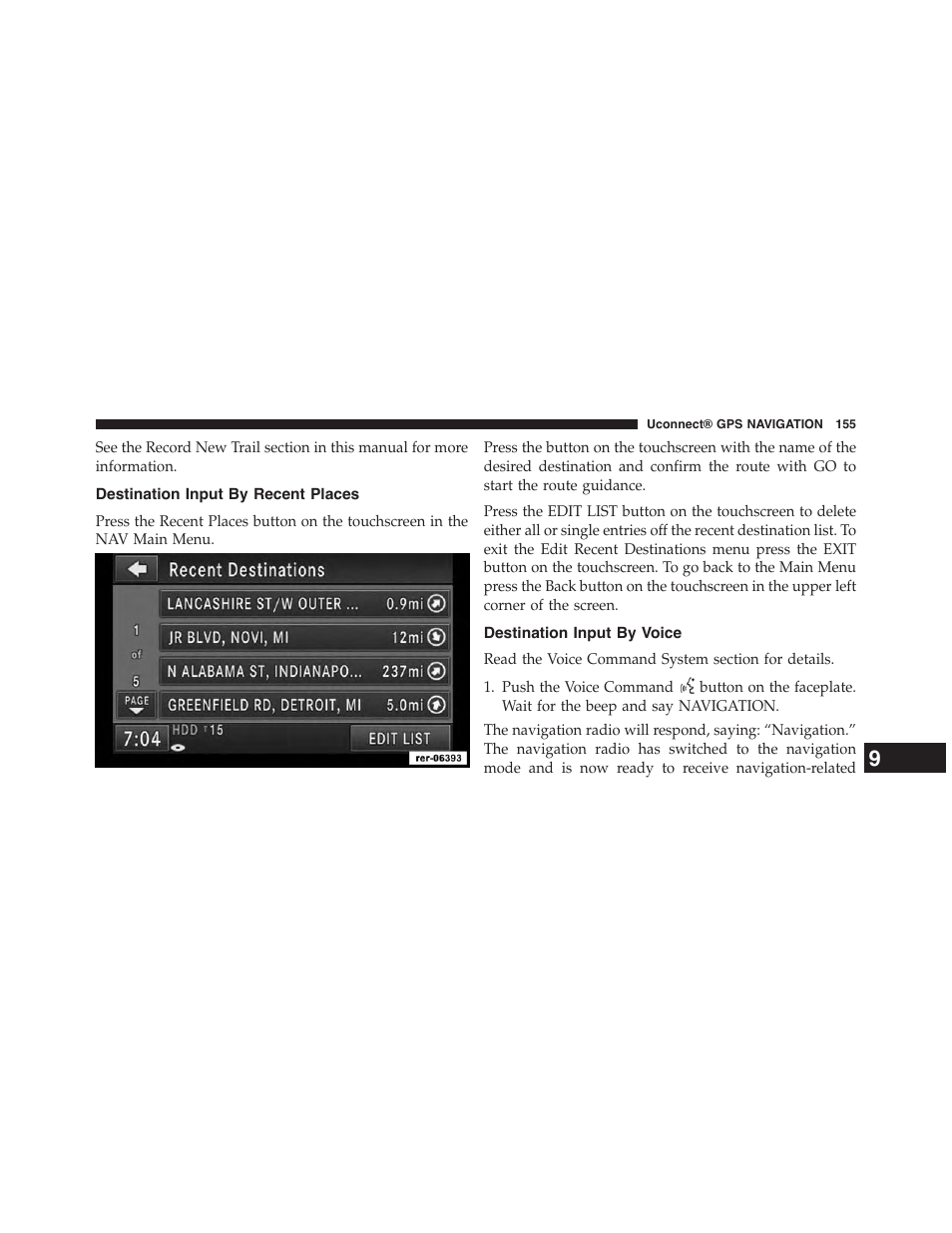 Destination input by recent places, Destination input by voice | Jeep 2015 Wrangler - Uconnect 730N Manual User Manual | Page 166 / 222