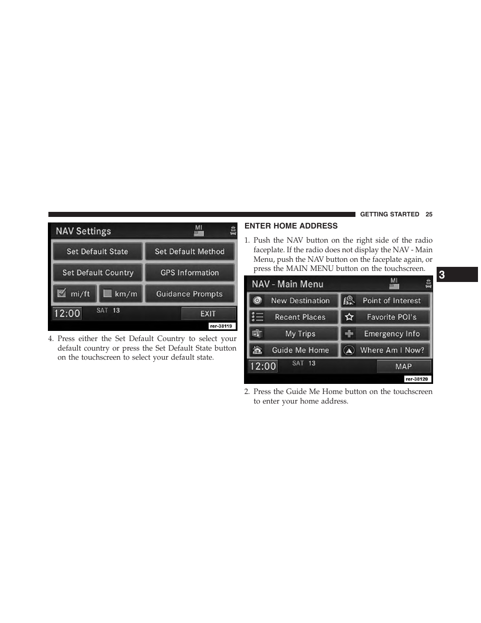 Enter home address | Jeep 2015 Wrangler - Uconnect 730N Manual User Manual | Page 36 / 222
